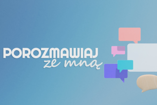 porozmawiaj ze mną